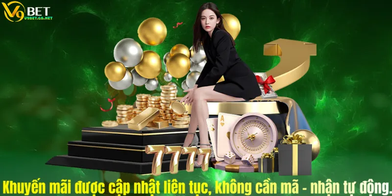 Khuyến mãi được cập nhật liên tục, không cần mã – nhận tự động.