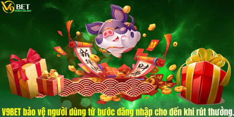 V9BET bảo vệ người dùng từ bước đăng nhập cho đến khi rút thưởng.